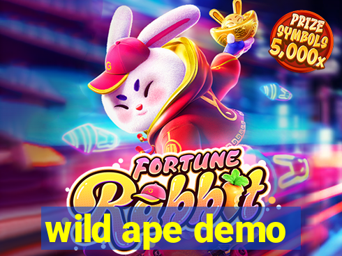 wild ape demo